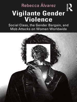 cover image of Vigilante Gender Violence